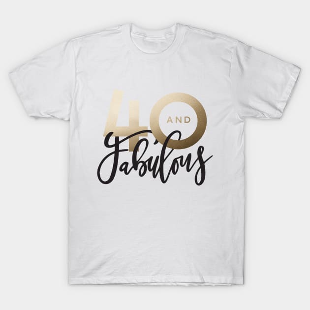 Making 40 look good script gold effect 40th birthday